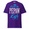 Livin' the PEPAW Life - Unisex classic tee — Purple — front view