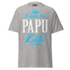 Livin' the PAPU Life - Unisex classic tee — Sport Grey — front view