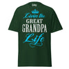 Livin' the GREAT-GRANDPA Life - Unisex classic tee — Forest Green — front view