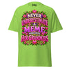 Never Underestimate Meme - Unisex classic tee — Lime — front view