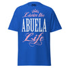Livin' the ABUELA Life - Unisex classic tee — Royal — front view