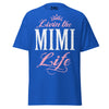 Livin' the MIMI Life - Unisex classic tee — Royal — front view