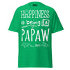 Happiness is Being a Papaw - Unisex classic tee — Irish Green — front view