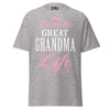 Livin' the GREAT-GRANDMA Life - Unisex classic tee — Sport Grey — front view