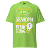 Mommy Knows a Lot But Grandma Knows Everything - Unisex classic tee — Lime — front view