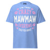 I'm that Crazy MAWMAW - Unisex classic tee — Carolina Blue — front view