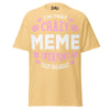 I'm that Crazy MEME - Unisex classic tee — Yellow Haze — front view
