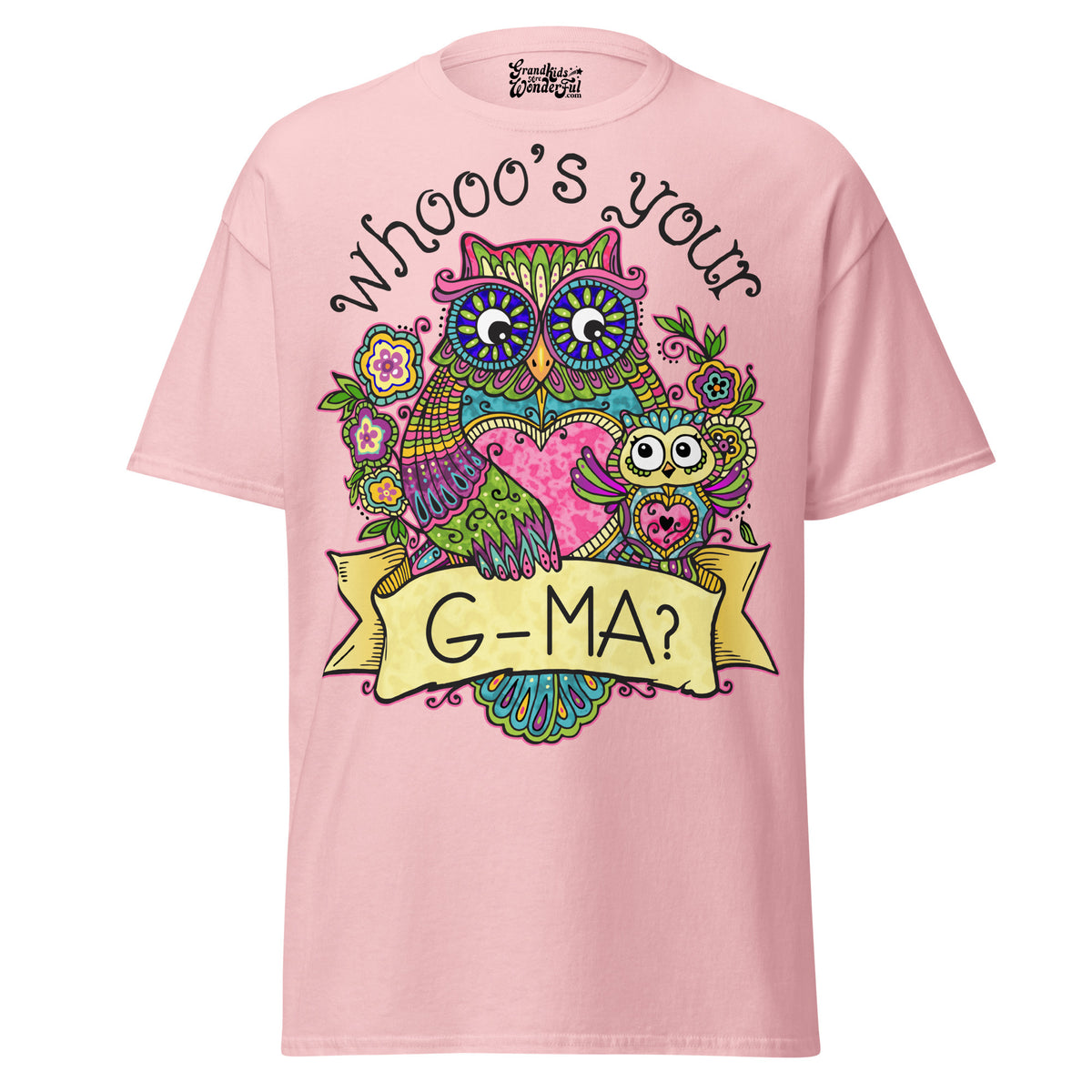 Whooo's Your G-MA? - Unisex classic tee — Light Pink — front view