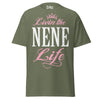 Livin' the NENE Life - Unisex classic tee — Military Green — front view