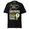 Mommy Knows a Lot But Grandma Knows Everything - Unisex classic tee — Black — front view
