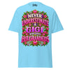 Never Underestimate Gigi - Unisex classic tee — Sky — front view