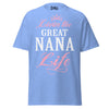 Livin' the GREAT-NANA Life - Unisex classic tee — Carolina Blue — front view