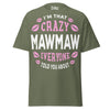 I'm that Crazy MAWMAW - Unisex classic tee — Military Green — front view