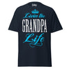 Livin' the GRANDPA Life - Unisex classic tee — Navy — front view