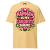 Mawmaw is My Favorite Name - Unisex classic tee — Yellow Haze — front view