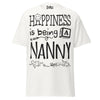 Happiness is Being a Nanny - Unisex classic tee — White — front view
