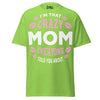 I'm that Crazy MOM - Unisex classic tee — Lime — front view