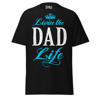 Livin' the DAD Life - Unisex classic tee — Black — front view
