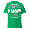 I'm that Crazy MAMAW - Unisex classic tee — Irish Green — front view