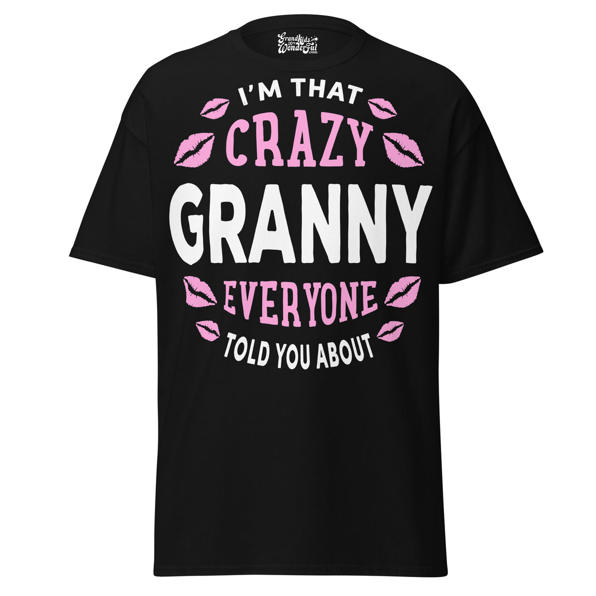 I'm that Crazy GRANNY - Unisex classic tee — Black — front view