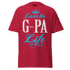 Livin' the G-PA Life - Unisex classic tee — Cardinal — front view