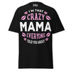 I'm that Crazy MAMA - Unisex classic tee — Black — front view
