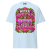 Never Underestimate Nana - Unisex classic tee — Light Blue — front view