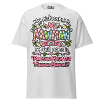 My Nickname is MAWMAW - Unisex classic tee — Ash — front view