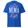 Livin' the MIMA Life - Unisex classic tee — Royal — front view