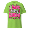 I Love Being GRANDMA - Unisex classic tee — Lime — front view