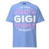 I'm that Crazy GIGI - Unisex classic tee — Carolina Blue — front view