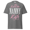 Livin' the NANNY Life - Unisex classic tee — Graphite Heather — front view
