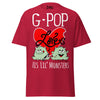 G-Pop Loves His Lil Monsters - Unisex classic tee — Cardinal — front view