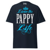 Livin' the PAPPY Life - Unisex classic tee — Navy — front view