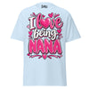 I Love Being NANA - Unisex classic tee — Light Blue — front view