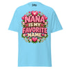 Nana is My Favorite Name - Unisex classic tee — Sky — front view