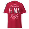 Livin' the G-MA Life - Unisex classic tee — Cardinal — front view