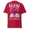 Maw Loves Her Lil Monsters - Unisex classic tee — Cardinal — front view