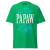 Livin' the PAPAW Life - Unisex classic tee — Irish Green — front view