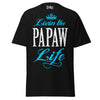 Livin' the PAPAW Life - Unisex classic tee — Black — front view