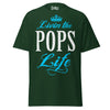 Livin' the POPS Life - Unisex classic tee — Forest Green — front view