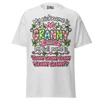 My Nickname is GRANNY - Unisex classic tee — Ash — front view