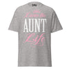 Livin' the AUNT Life - Unisex classic tee — Sport Grey — front view