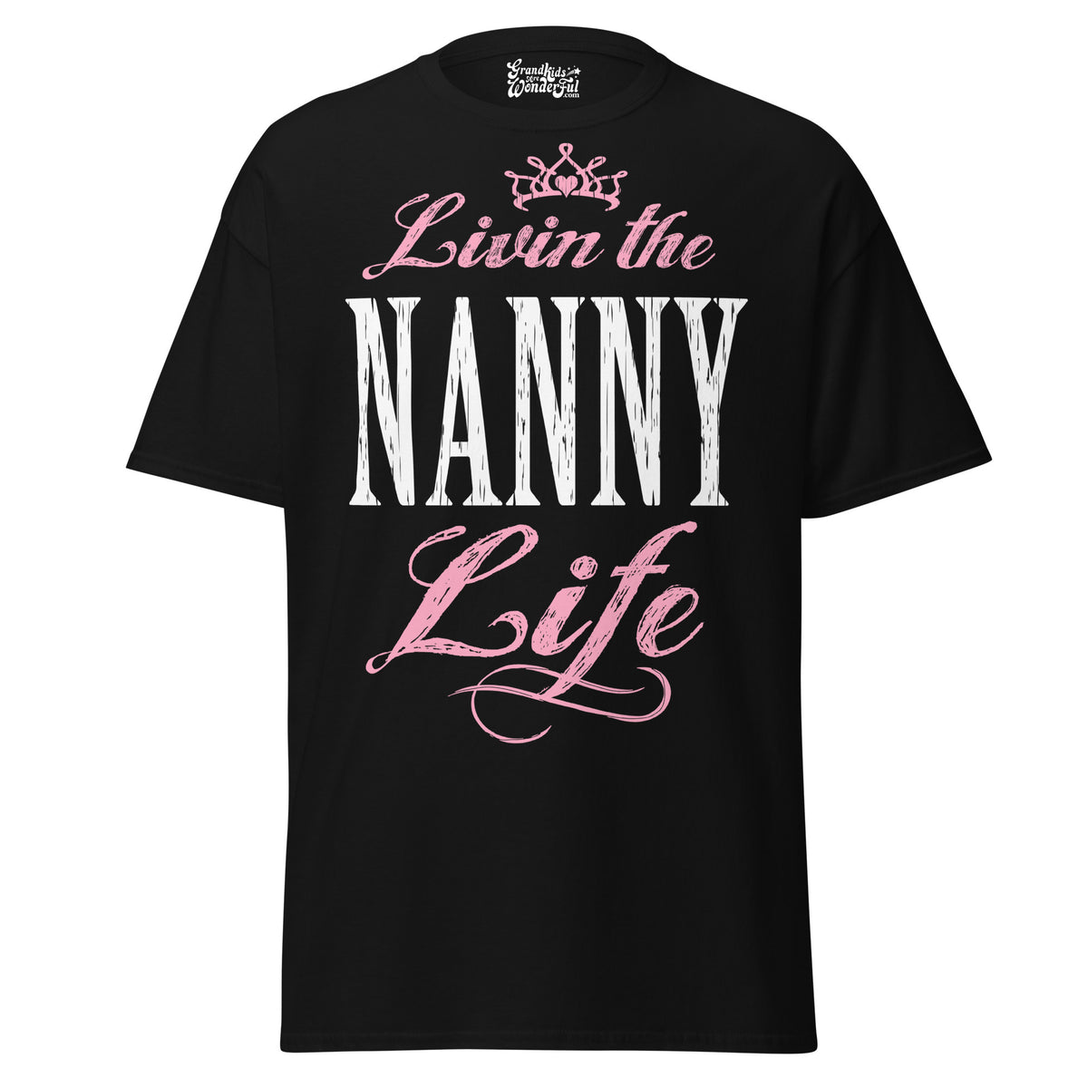 Livin' the NANNY Life - Unisex classic tee — Black — front view
