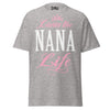 Livin' the NANA Life - Unisex classic tee — Sport Grey — front view