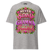 Never Stand Between a Gramma and her Grandkids - Unisex classic tee — Sport Grey — front view