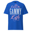 Livin' the GAMMY Life - Unisex classic tee — Royal — front view