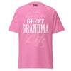 Livin' the GREAT-GRANDMA Life - Unisex classic tee — Azalea — front view