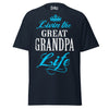 Livin' the GREAT-GRANDPA Life - Unisex classic tee — Navy — front view