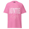 Livin' the AUNTIE Life - Unisex classic tee — Azalea — front view